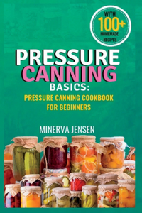 Pressure Canning Basics