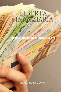 libertà finanziaria