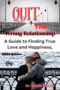 Quit the Wrong Relationship