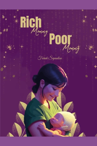 Rich Mommy Poor Mommy