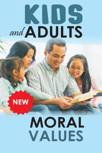 Kids and Adult Moral Values