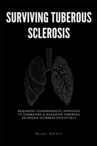 Surviving Tuberous Sclerosis