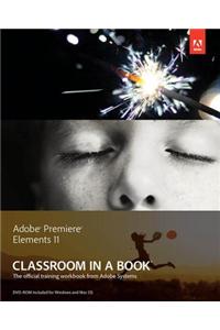 Adobe Premiere Elements 11 Classroom in a Book