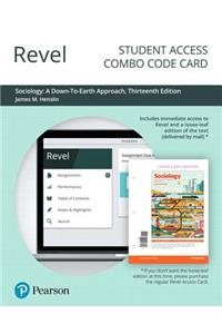 Revel for Sociology: A Down-To-Earth Approach -- Combo Access Card