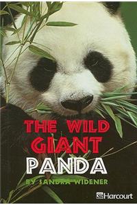 Harcourt School Publishers Trophies: Above Level Individual Reader Grade 1 the Wild Giant Panda