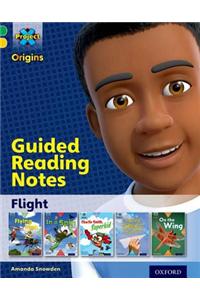 Project X Origins: Green Book Band, Oxford Level 5: Flight: Guided reading notes