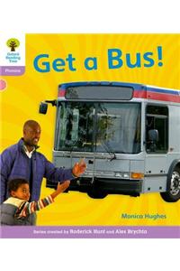 Oxford Reading Tree: Level 1+: Floppy's Phonics Non-Fiction: Get a Bus