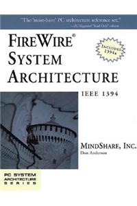 Firewire System Architecture