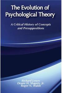 The Evolution of Psychological Theory