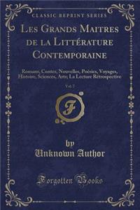 Les Grands Maitres de la Littérature Contemporaine, Vol. 7