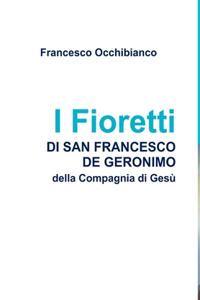 I Fioretti di san Francesco de Geronimo