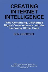 Creating Internet Intelligence