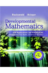 Developmental Mathematics with Applications and Visualization