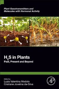 H2s in Plants: Past, Present and Beyond