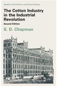 The Cotton Industry in the Industrial Revolution