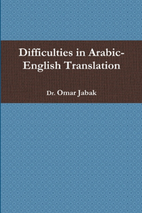 Difficulties in Arabic-English Translation