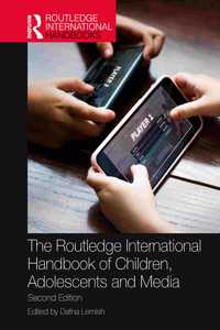 Routledge International Handbook of Children, Adolescents, and Media