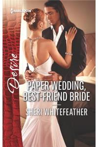 Paper Wedding, Best-Friend Bride
