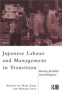 Japanese Labour and Management in Transition