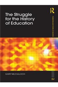 Struggle for the History of Education