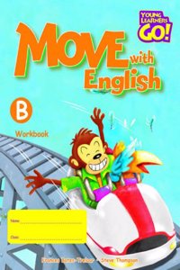 Young Learners Go - Move With English B Workbook Paperback â€“ 1 January 2005