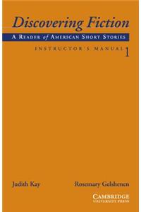 Discovering Fiction Level 1 Instructor's Manual: A Reader of American Short Stories