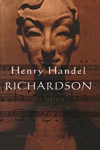 Henry Handel Richardson Vol 2