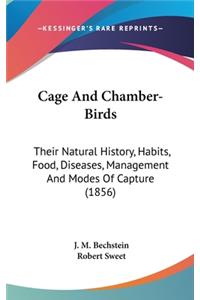 Cage And Chamber-Birds