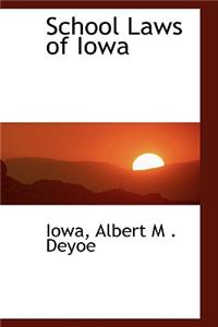 School Laws of Iowa