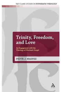 Trinity, Freedom and Love