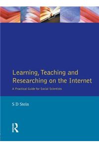 Learning, Teaching and Researching on the Internet