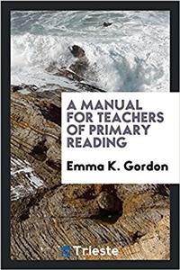 Manual for Teachers of Primary Reading