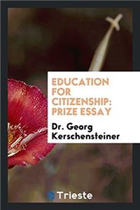 Education for Citizenship: Prize Essay