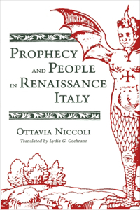 Prophecy and People in Renaissance Italy