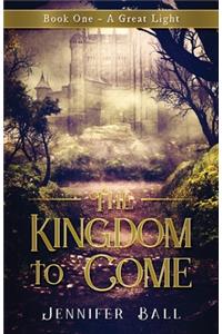 Kingdom to Come