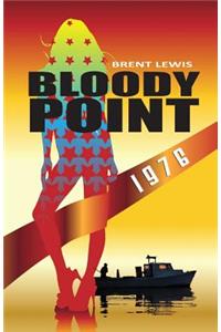 Bloody Point 1976