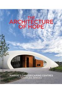 The  Architecture of Hope