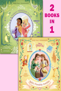 Belle's Friendship Invention/Tiana's Friendship Fix-Up (Disney Princess)