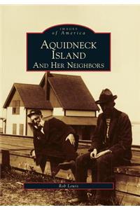 Aquidneck Island and Her Neighbors