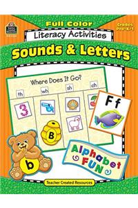 Full-Color Literacy Activities: Sounds & Letters