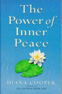 The Power Of Inner Peace