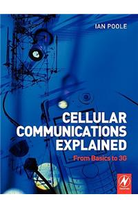 Cellular Communications Explained