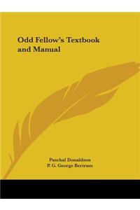 Odd Fellow's Textbook and Manual (1867)