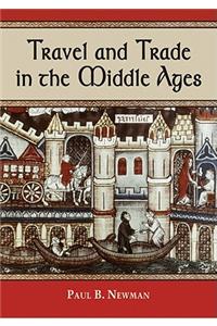Travel and Trade in the Middle Ages