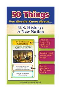 50 Things You Should Know about U.S. History