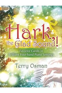 Hark, The Glad Sound!