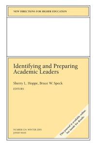 Identifying and Prepaing Academic Leaders