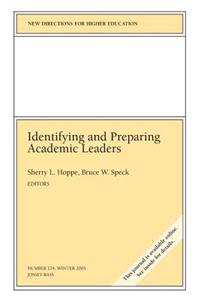 Identifying and Prepaing Academic Leaders