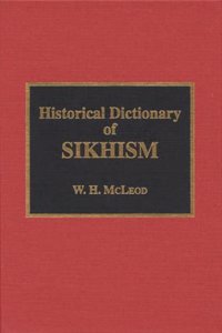 Historical Dictionary of Sikhism