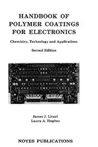 Handbook of Polymer Coatings for Electronics